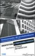 Architettura e propaganda fascista nei filmati dell'Istituto Luce