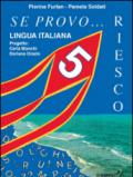 Se provo... Riesco. Quaderno operativo di lingua italiana. Per Scuola elementare. 5.