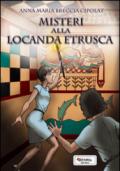 Misteri alla locanda etrusca