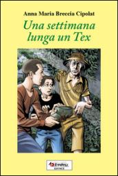 Una settimana lunga un Tex