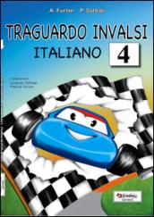 Traguardo INVALSI italiano. Per la Scuola elementare vol.4