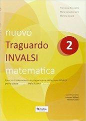 Nuovo Traguardo INVALSI matematica. Per la Scuola elementare vol.2