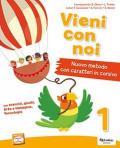 Vieni con noi. Quattro caratteri. Per la 1ª classe della Scuola elementare. Con Contenuto digitale per accesso on line. Con Contenuto digitale per download