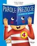 Parole preziose. Per la 4ª classe della Scuola elementare. Con ebook. Con espansione online