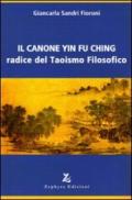 Il canone Yin Fu Ching. Radice del taoismo filosofico