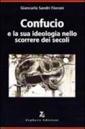 Confucio e la sua ideologia nello scorrere dei secoli