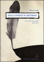 Dalla poesia al ricordo. Brevi scritti psicoanalitici (2006-2012)