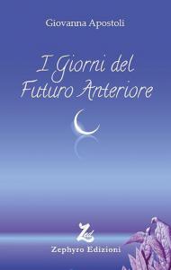 I giorni del futuro anteriore