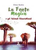 La fonte magica e gli animali straordinari