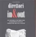 Direttori in & out. Gli editoriali dei direttori di quotidiani italiani. Programmi, bilanci, congedi