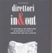 Direttori in & out. Gli editoriali dei direttori di quotidiani italiani. Programmi, bilanci, congedi