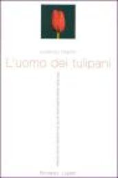 L'uomo dei tulipani