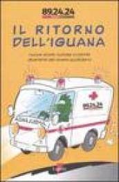 Il ritorno dell'iguana. Nuove storie curiose e parole divertenti del vivere quotidiano