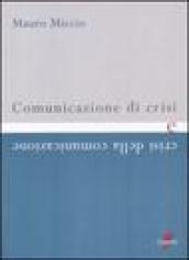 Comunicazione di crisi e crisi della comunicazione