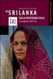 In Sri Lanka con la protezione civile. I progetti del Vis