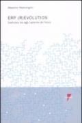 ERP (r)evolution. Costruisci da oggi l'azienda del futuro