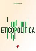 Eticopolitica. La gestione etica della politica