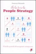 Te la do io la people strategy. Prediche e pratiche del management contemporaneo