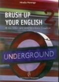 Brush up your english. Il tuo libro per ripassare l'inglese. Per le Scuole superiori: 2