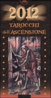 2012. Tarocchi dell'ascensione