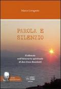 Parola e silenzio. Il silenzio nell'itinerario spirituale di don Enzo Boschetti