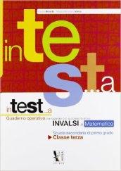 In test... a matematica. INVALSI di matematica. Per la Scuola media. Con CD Audio. Con CD-ROM. 3.