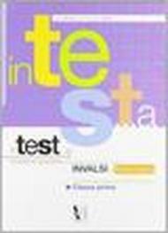 In test... a matematica. INVALSI di matematica. Per la Scuola media. 1.