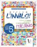 Arriva l'INVALSI! Italiano 5