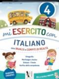 Mi esercito con italiano. Con INVALSI e compiti di realtà. Per la Scuola elementare. Vol. 4