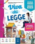 Viva chi legge. Per la 4ª classe della Scuola elementare. Ediz. per la scuola. Con e-book. Con espansione online vol.1