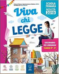 Viva chi legge. Per la 4ª classe della Scuola elementare. Ediz. per la scuola. Con e-book. Con espansione online vol.1