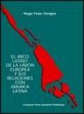 El Arco latino de la unión europea y sus relaciones con América latina