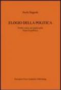 Elogio della politica. Profilo critico dei partiti nella Prima Repubblica