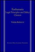 Euthanasia: Legal Principles and Policy Choices