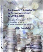 Les procedures budgétaires de l'Union Européenne de 2004 à 2008