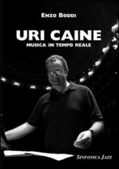 Uri Caine. Musica in tempo relae