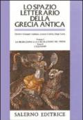 Lo spazio letterario della Grecia antica. 1.La produzione e la circolazione del testo. L'Ellenismo