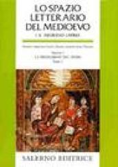 Lo spazio letterario del Medioevo. Il Medioevo latino. 1/2: La produzione del testo