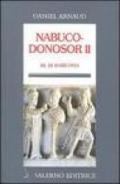 Nabucodonosor II. Re di Babilonia