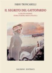 Il segreto del Gattopardo. Il delitto Paternò: storia d'amore, mafia e politica