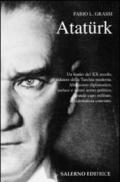 Ataturk. Il fondatore della Turchia moderna