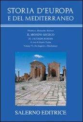 Storia d'Europa e del Mediterraneo. 3.L'ecumene romana. Da Augusto a Diocleziano