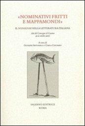 «Nominativi fritti e mappamondi». Il nonsense nella letteratura italiana. Atti del convegno (Cassino, 9-10 ottobre 2007)