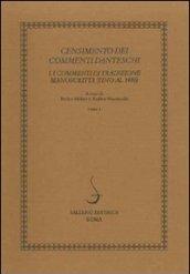 Censimento dei commenti danteschi. I commenti di tradizione manoscritta (fino al 1480). 1: I commenti di tradizione manoscritta (fino al 1480)