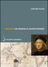 Colombo. Da Genova al Nuovo Mondo