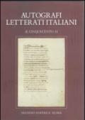 Autografi dei letterati italiani. Il Cinquecento. 2.