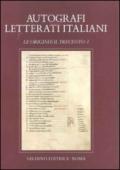 Autografi dei letterati italiani. Le Origini e il Trecento. 1.
