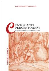 Lectura Dantis Romana. Cento canti per cento anni. 2.Purgatorio. Canti XVIII-XXXIII