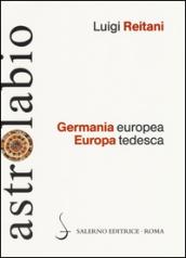 Germania europea, Europa tedesca