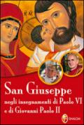 San Giuseppe negli insegnamenti di Paolo VI e di Giovanni Paolo II